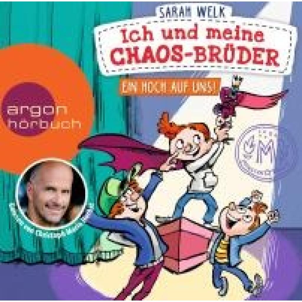 Welk, Sarah: Ich und meine Chaos-Brüder - Ein Hoch auf uns!