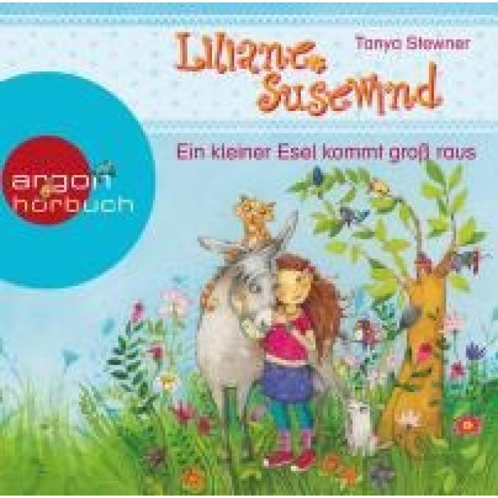 Stewner, Tanya: Liliane Susewind - Ein kleiner Esel kommt groß raus