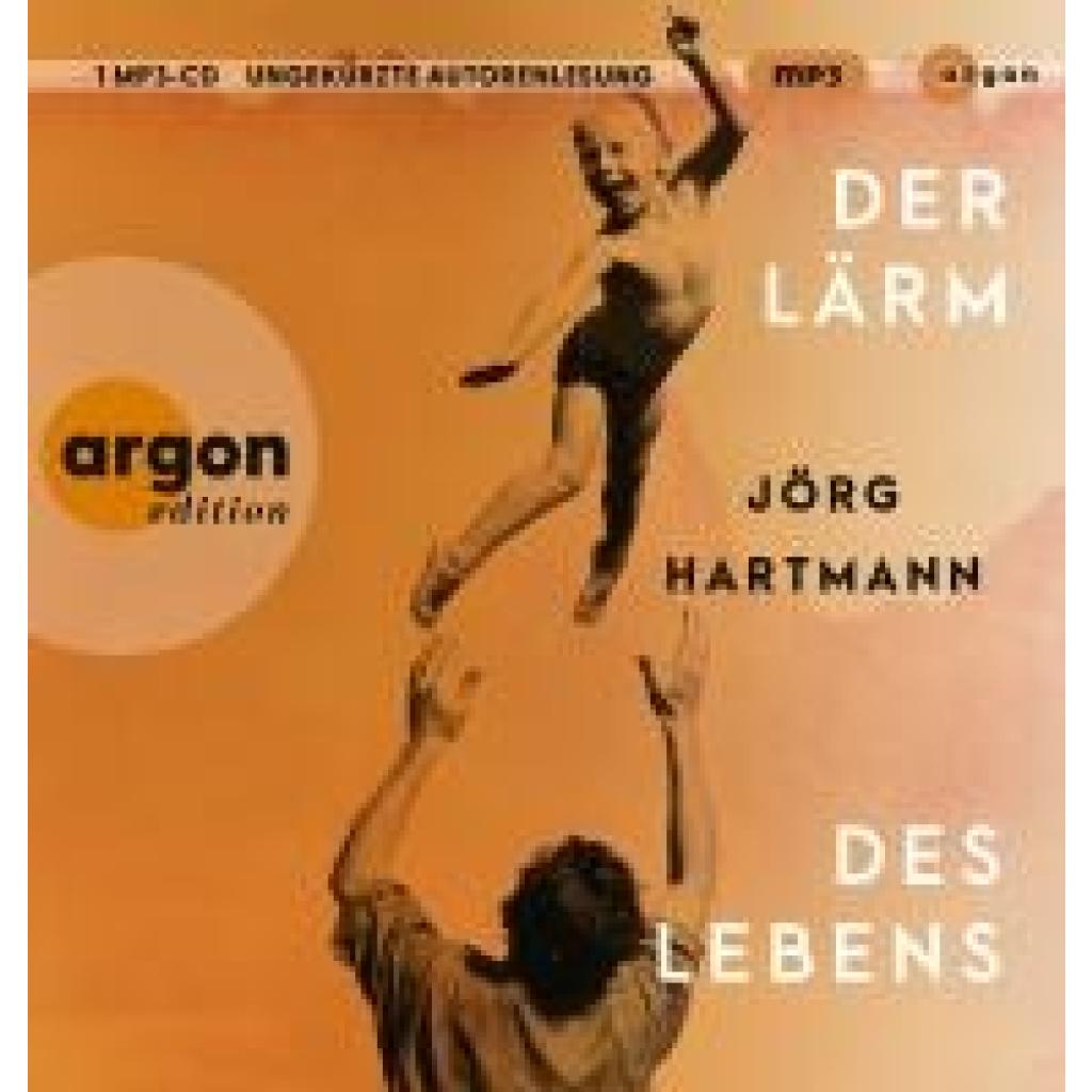 Hartmann, Jörg: Der Lärm des Lebens