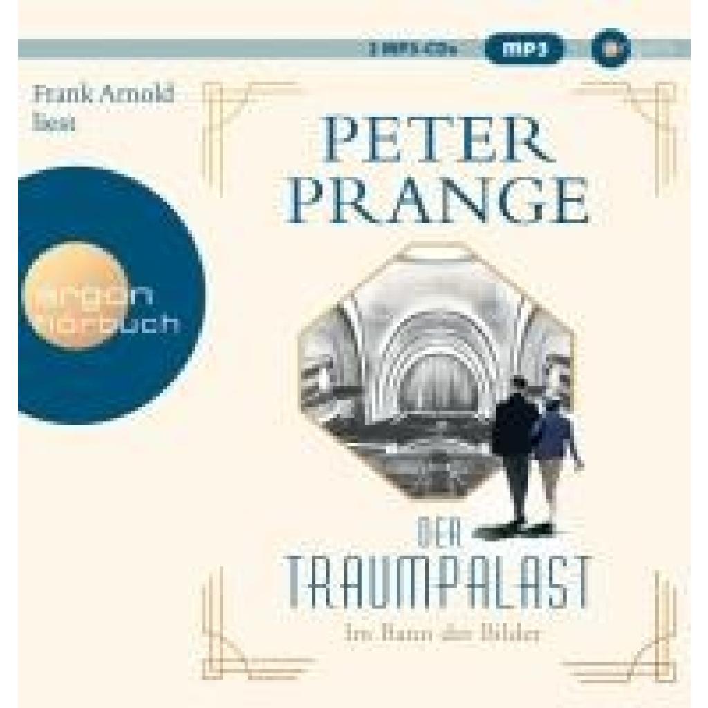 9783839819142 - Der Traumpalast - 1 - Im Bann der Bilder - Peter Prange (Hörbuch)