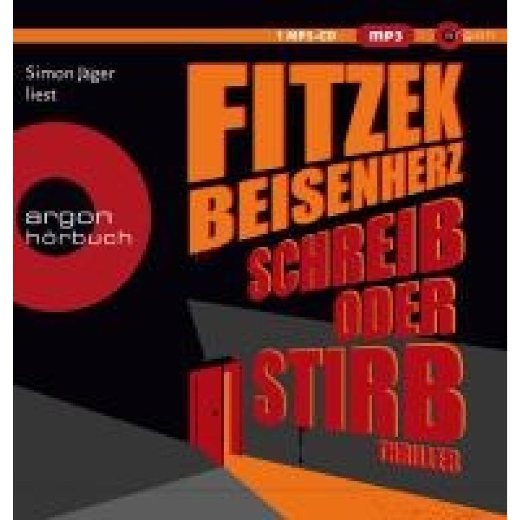 Fitzek, Sebastian: Schreib oder stirb