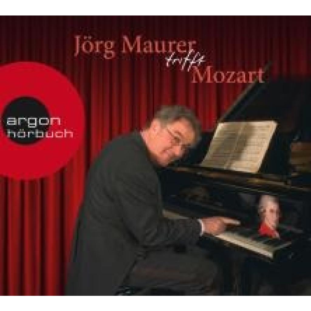 Maurer, Jörg: Jörg Maurer trifft Mozart