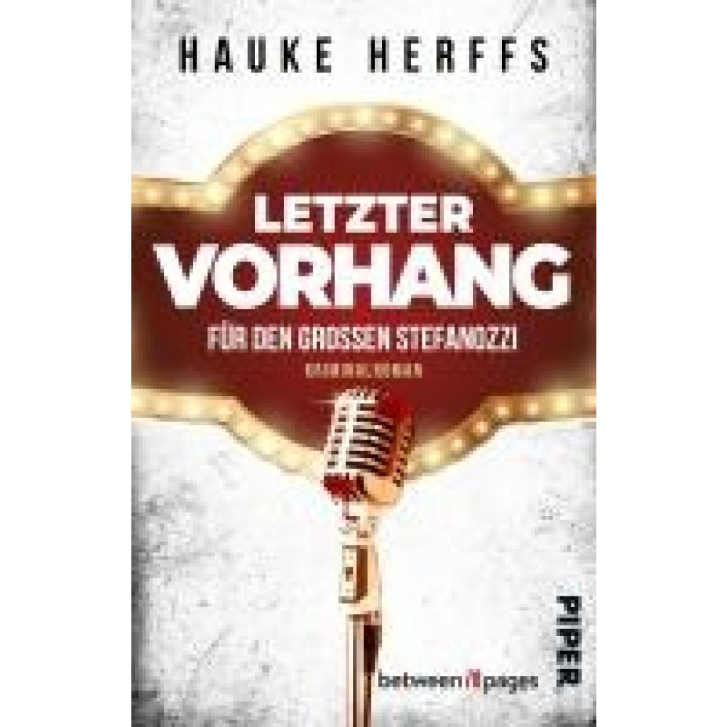 9783492507622 - Herffs Hauke Letzter Vorhang für den großen Stefanozzi 9783492507622 - Herffs Hauke Letzter Vorhang für den großen Stefanozzi