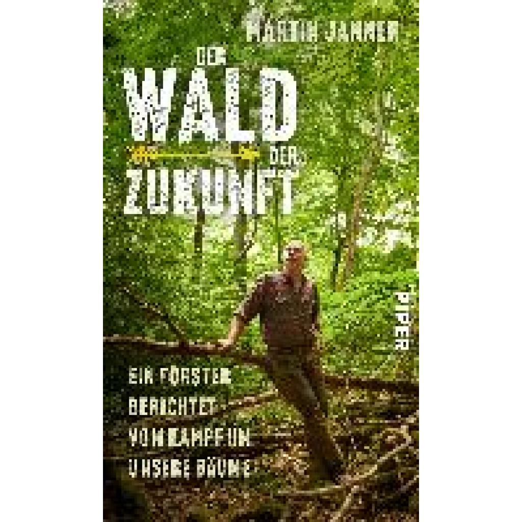 9783492071734 - Der Wald der Zukunft - Martin Janner Gebunden