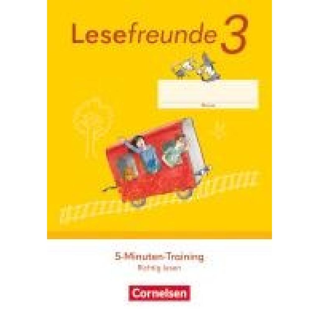 9783464802861 - Lesefreunde 3 Schuljahr 5-Minuten-Training Richtig lesen Arbeitsheft - Östliche Bundesländer und Berlin - Ausgabe 2022 -