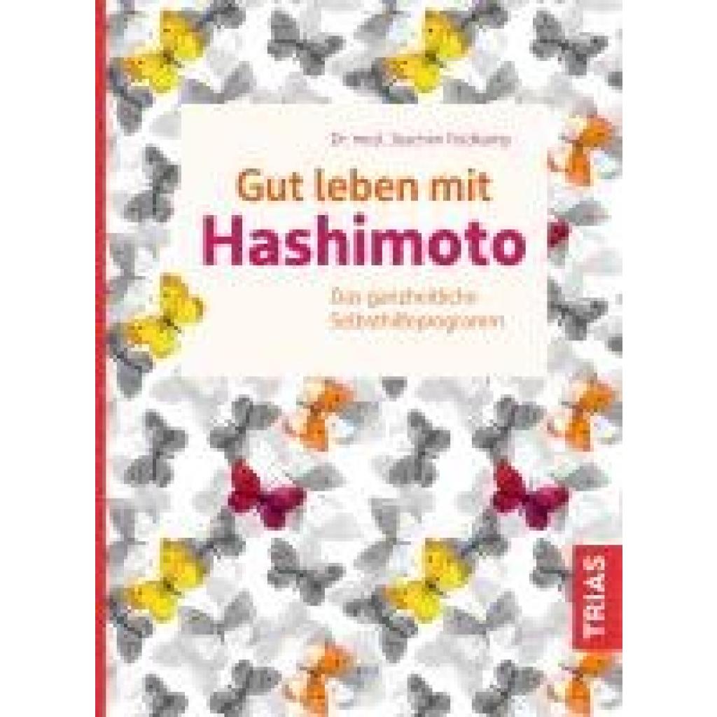 9783432104485 - Gut leben mit Hashimoto - Joachim Feldkamp Kartoniert (TB)