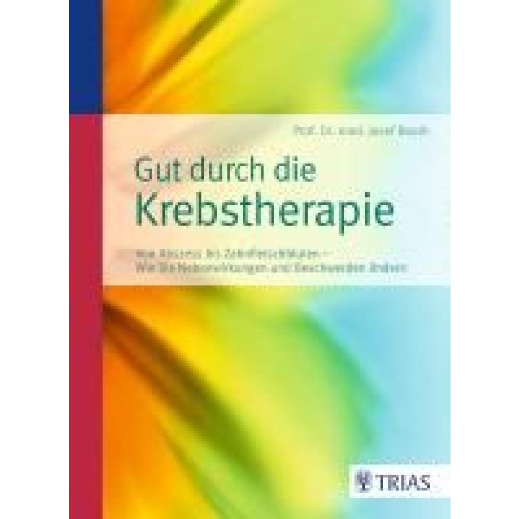 Beuth, Josef: Gut durch die Krebstherapie