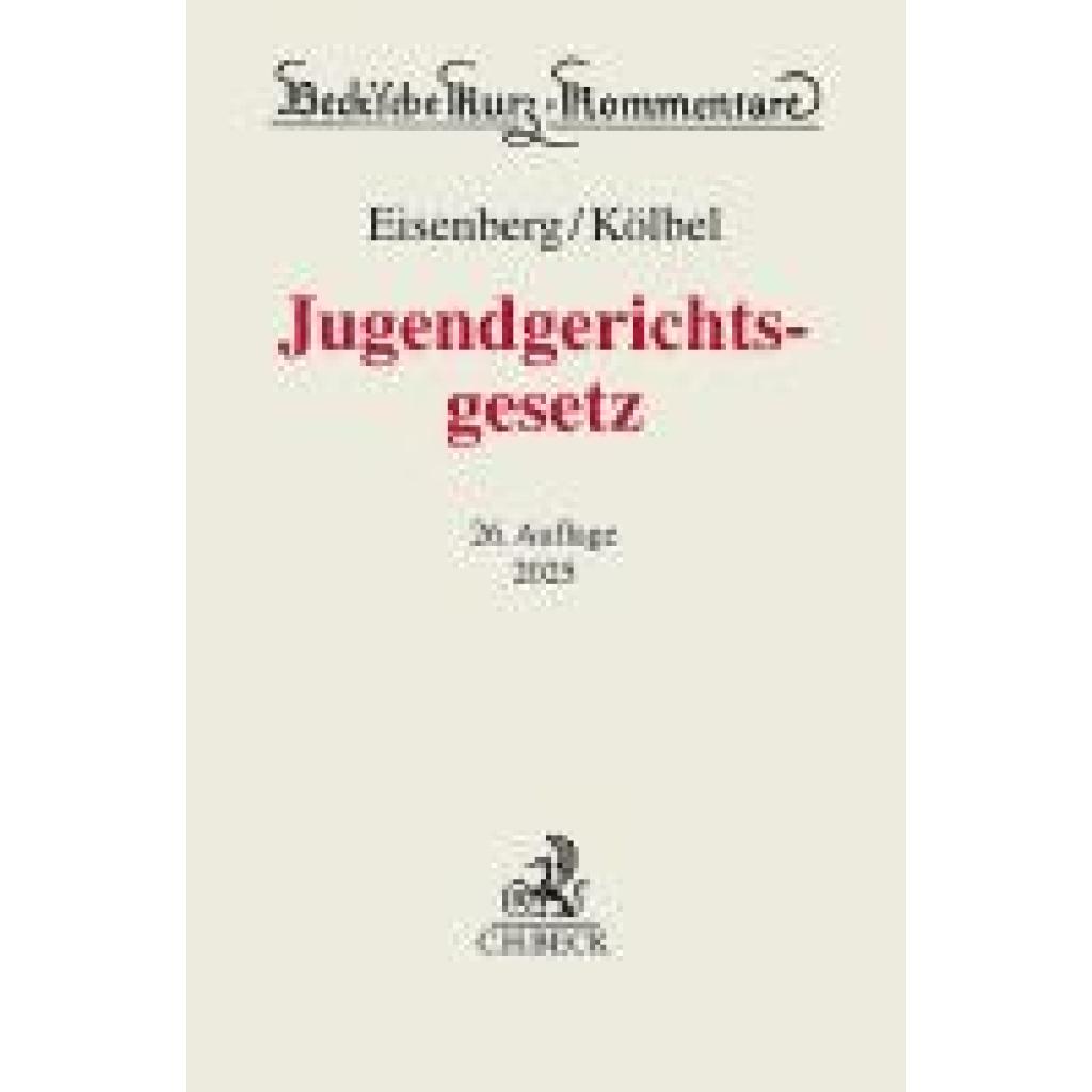9783406823527 - Kölbel Ralf Jugendgerichtsgesetz 9783406823527 - Kölbel Ralf Jugendgerichtsgesetz