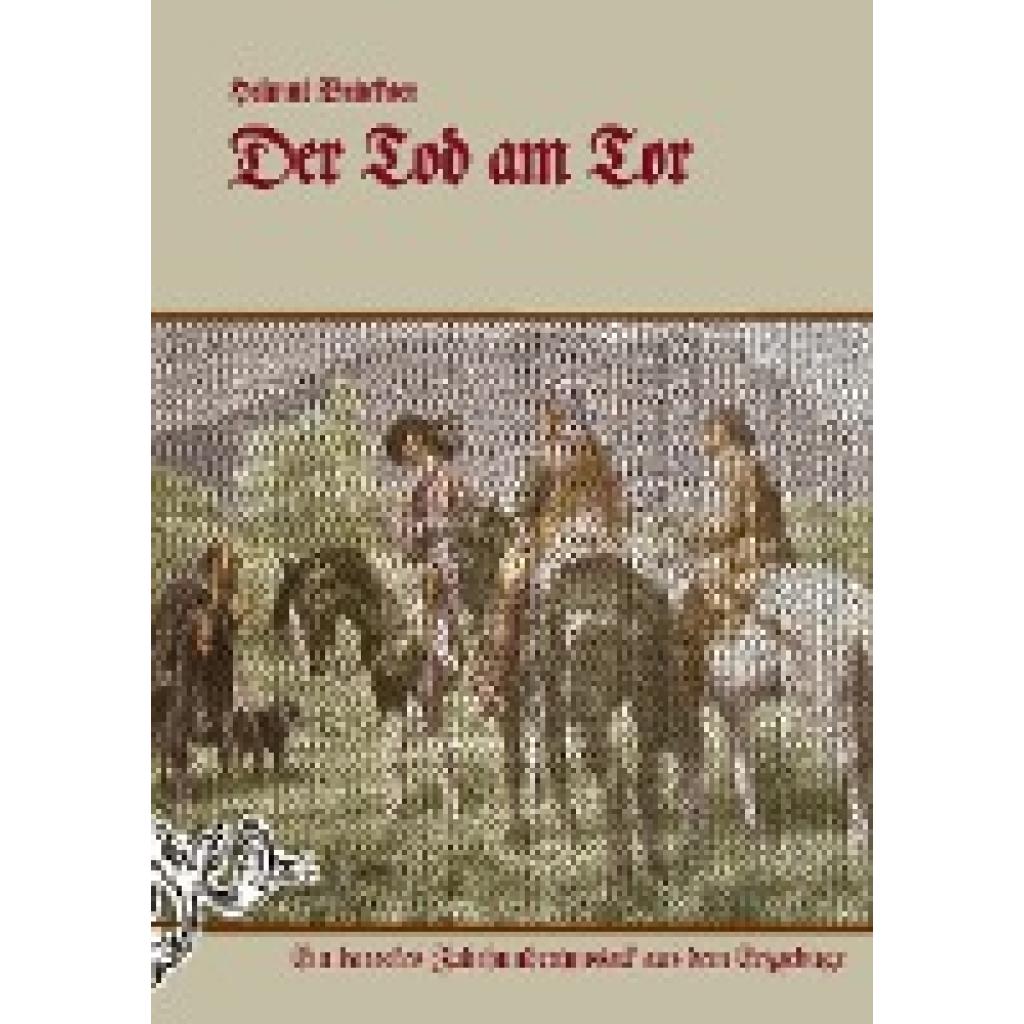 Brückner, Helmut: Der Tod am Tor