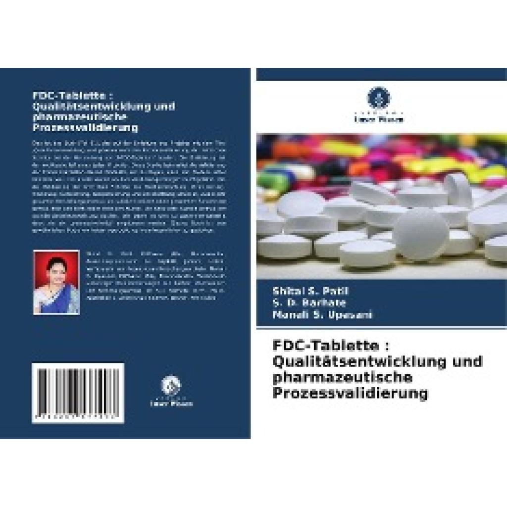 Patil, Shital S.: FDC-Tablette : Qualitätsentwicklung und pharmazeutische Prozessvalidierung
