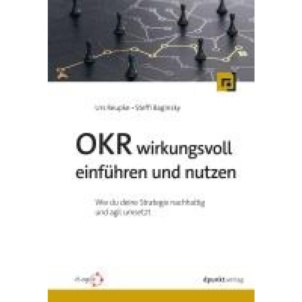 9783988890146 - Reupke Urs OKR wirkungsvoll einführen und nutzen 9783988890146 - Reupke Urs OKR wirkungsvoll einführen und nutzen