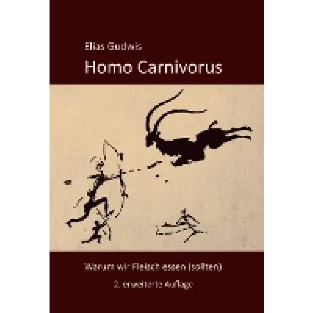 Gudwis, Elias: Homo Carnivorus