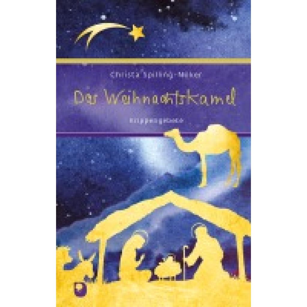 9783987001062 - Das Weihnachtskamel - Christa Spilling-Nöker Gebunden