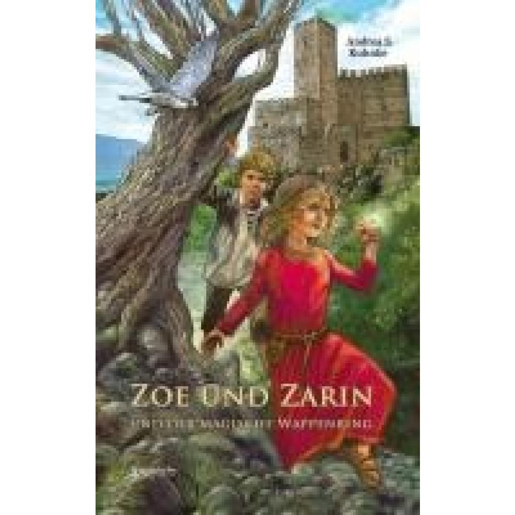 9783969408056 - Zoe und Zarin und der magische Wappenring - Andrea S Kuhnke Taschenbuch