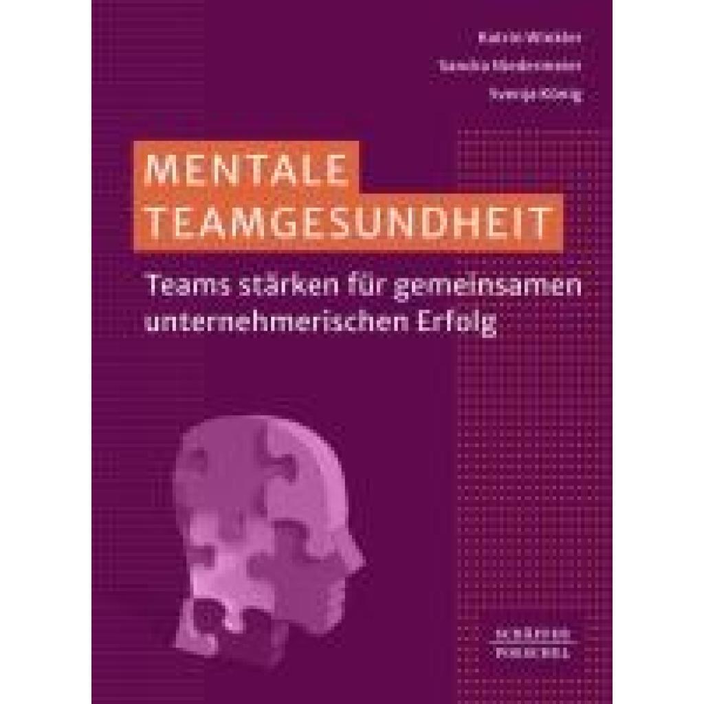 9783791061542 - Mentale Teamgesundheit - Katrin Winkler Sandra Niedermeier Svenja König Kartoniert (TB)