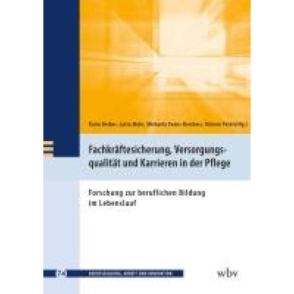 Fachkräftesicherung, Versorgungsqualität und Karrieren in der Pflege