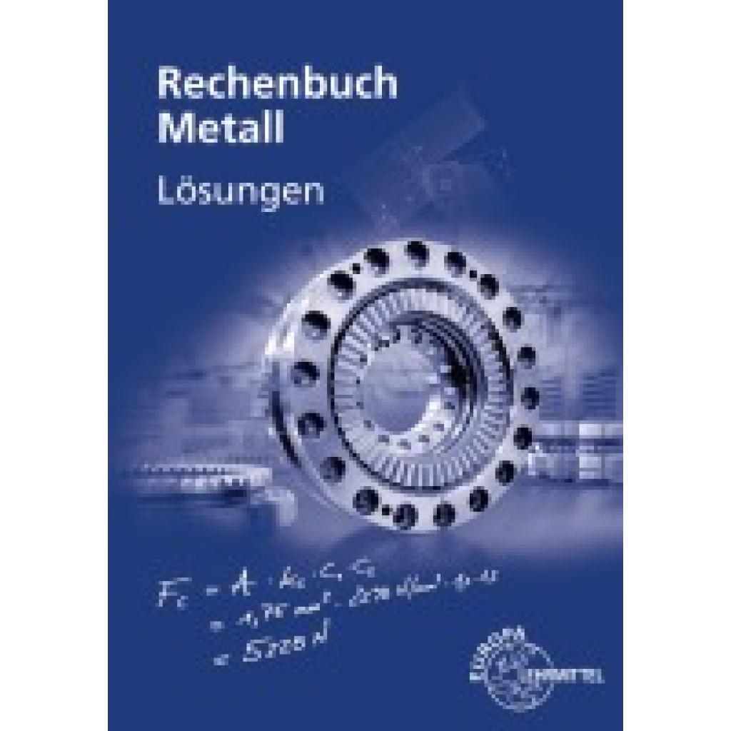 9783758514135 - Löser zum Rechenbuch Metall - Roland Gomeringer Josef Dillinger Claudius Scholer Bernhard Schellmann Walter Escherich Jürgen Burmester Kartoniert (TB)