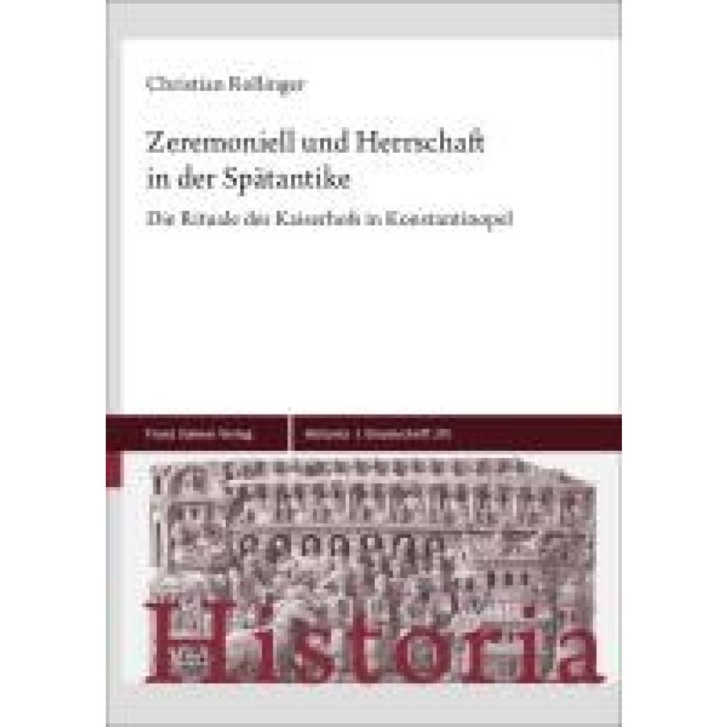 9783515136358 - Rollinger Christian Zeremoniell und Herrschaft in der Spätantike