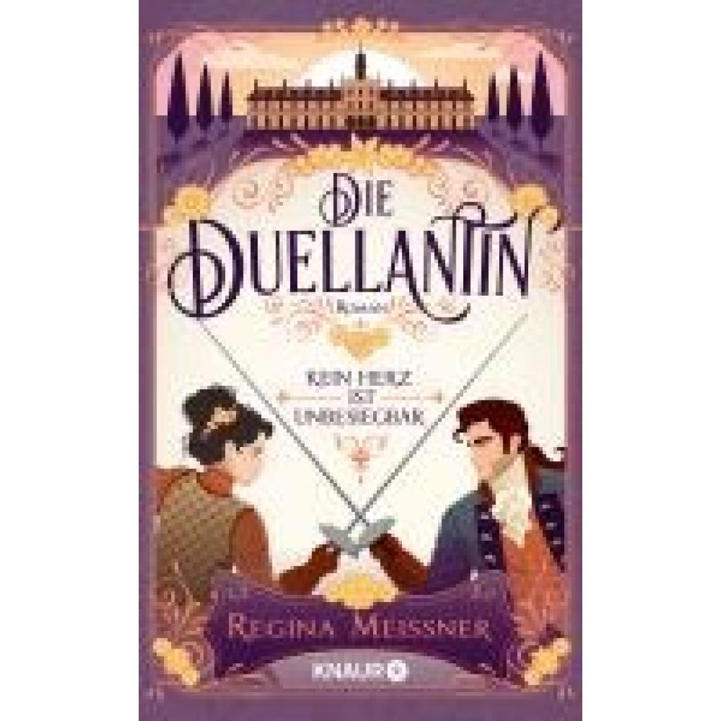 9783426659366 - Meissner Regina Die Duellantin Kein Herz ist unbesiegbar 9783426659366 - Meissner Regina Die Duellantin Kein Herz ist unbesiegbar