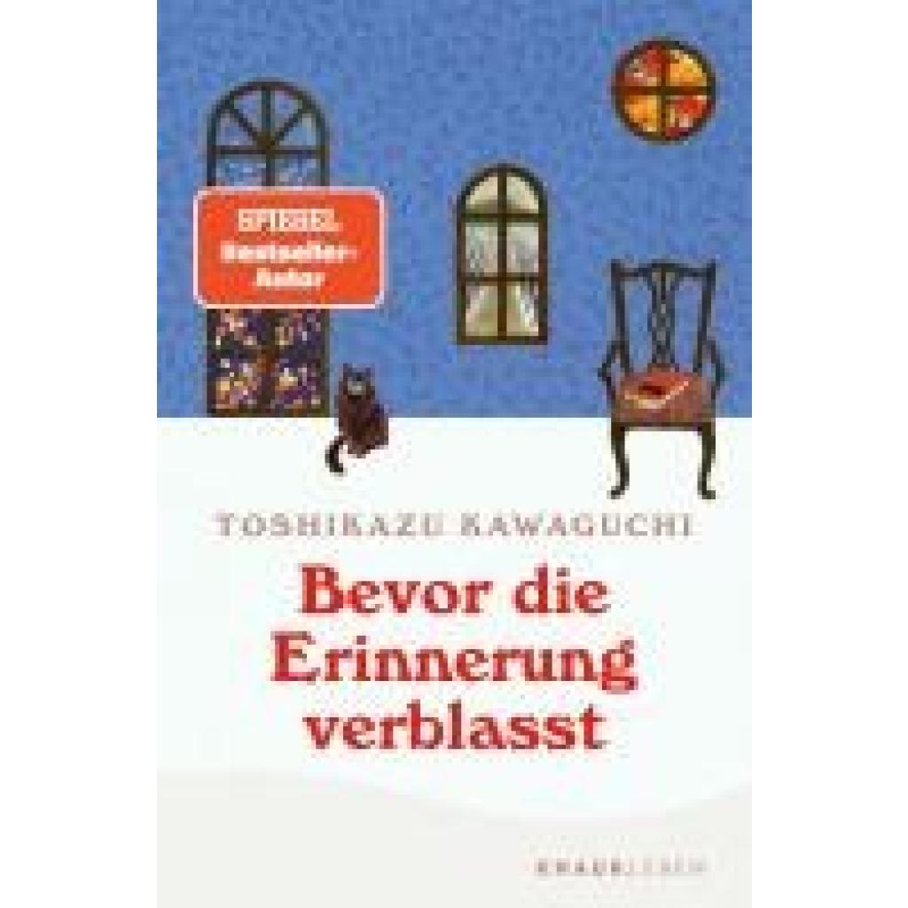 9783426448960 - Kawaguchi Toshikazu Bevor die Erinnerung verblasst 9783426448960 - Kawaguchi Toshikazu Bevor die Erinnerung verblasst