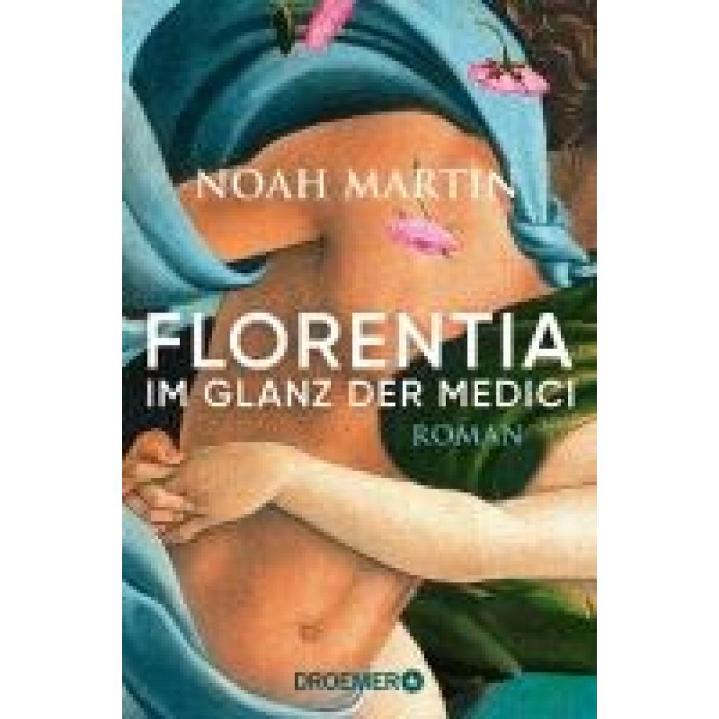 9783426308981 - Martin Noah Florentia - Im Glanz der Medici
