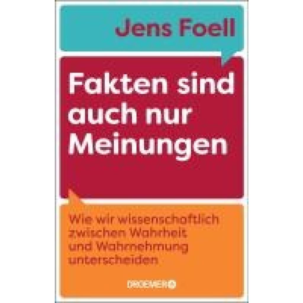 9783426293904 - Foell Jens Fakten sind auch nur Meinungen