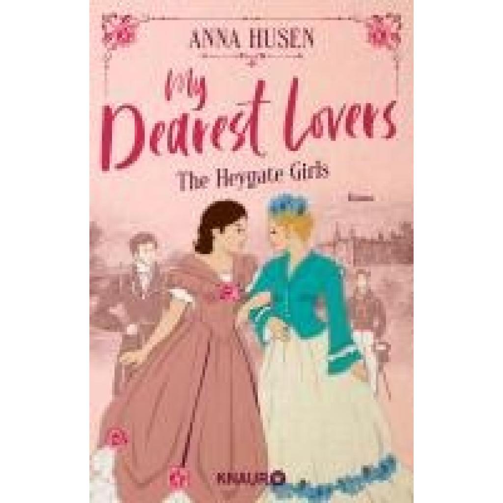 9783426284667 - Husen Anna My Dearest Lovers The Heygate Girls