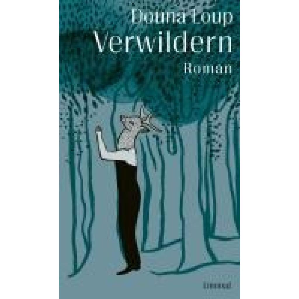 9783039260706 - Verwildern - Douna Loup Gebunden