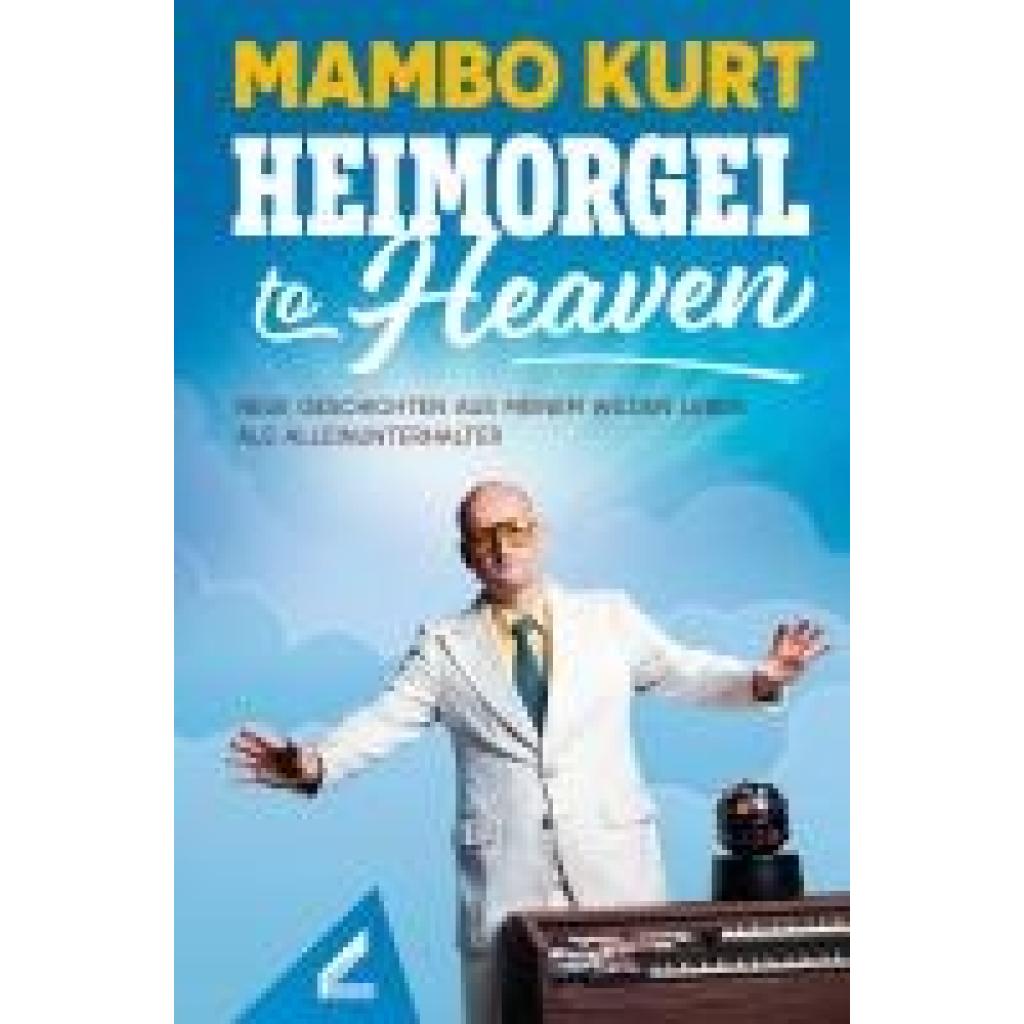 9783957863751 - Kurt Mambo Heimorgel to Heaven