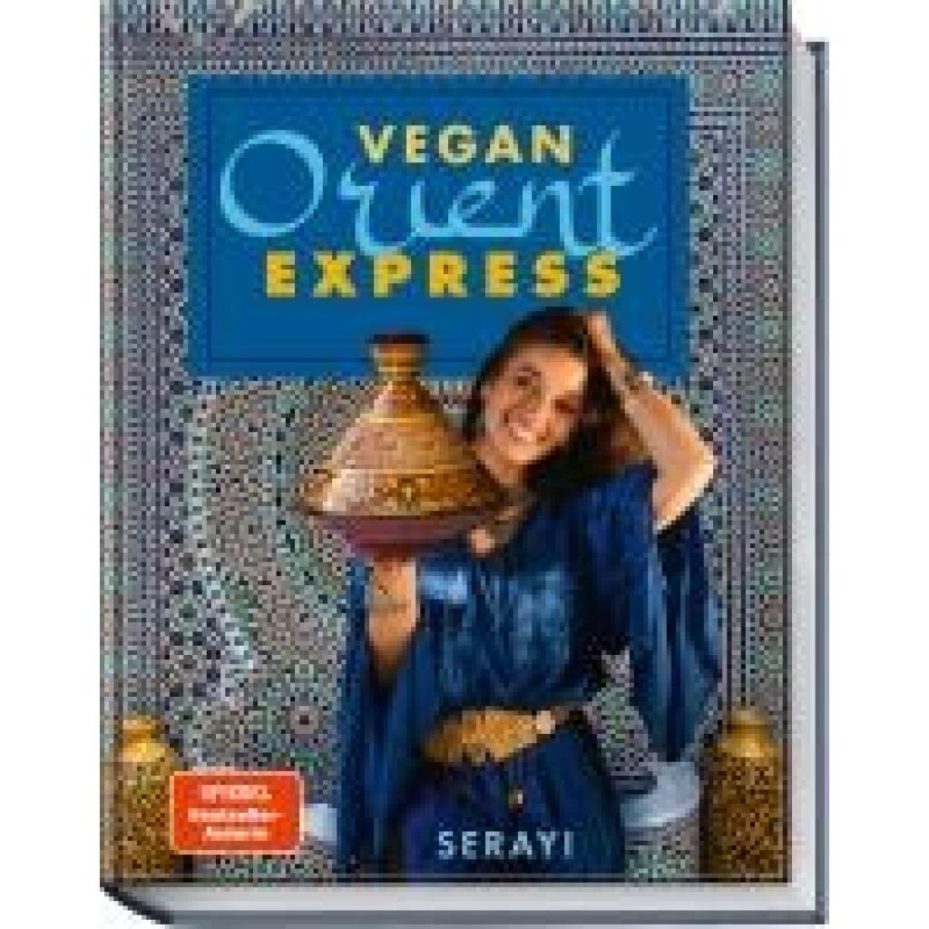 9783954533251 - Serayi Vegan trifft Orient - Express