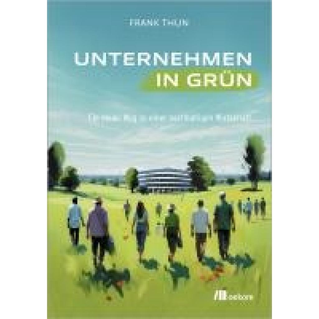 9783987261084 - Unternehmen in Grün - Frank Thun Kartoniert (TB)