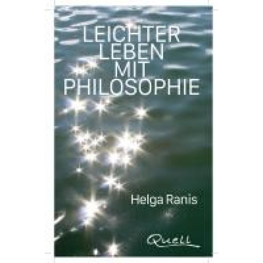 9783981993622 - Ranis Helga Leichter Leben mit Philosopie