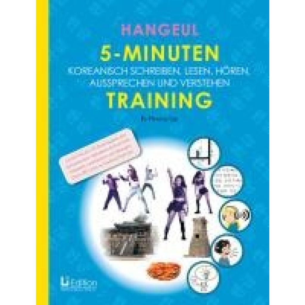 Lee, Ki-Hyang: HANGEUL 5-MINUTEN TRAINING