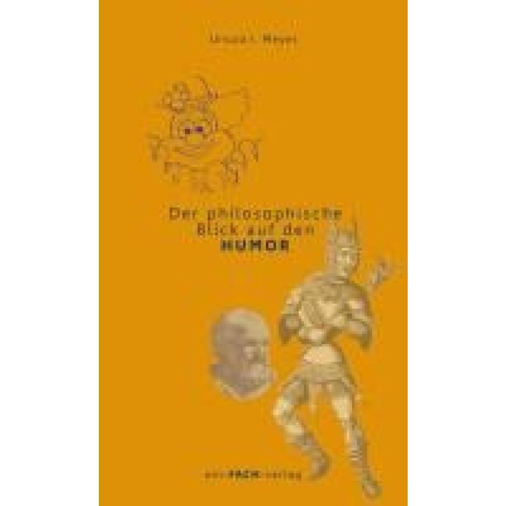 9783928089999 - Meyer Ursula I Der philosophische Blick auf den Humor