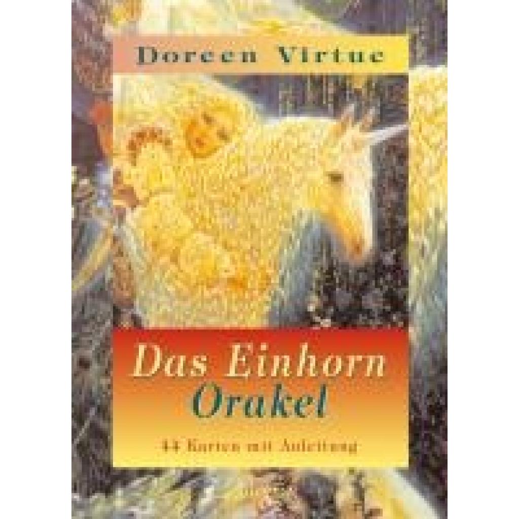 Virtue, Doreen: Das Einhorn-Orakel