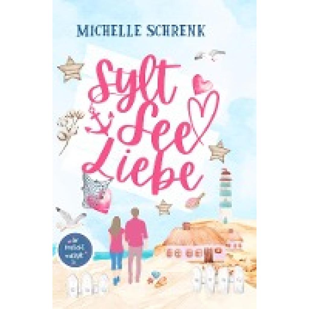 Schrenk, Michelle: Syltseeliebe