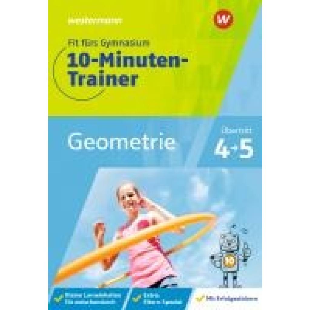 Blumberg, Tanja: Fit fürs Gymnasium - 10-Minuten-Trainer. Übertritt 4 / 5 Mathematik Geometrie