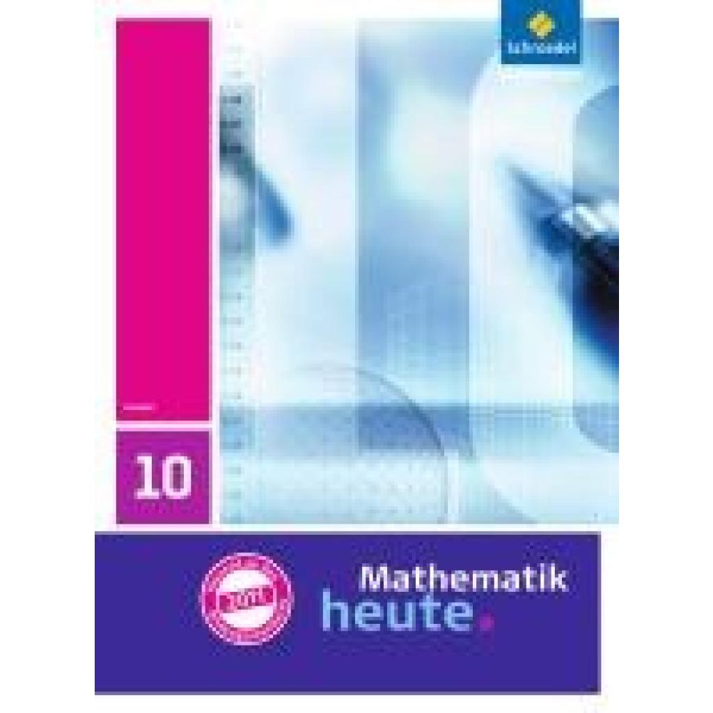 9783507832008 - Mathematik heute Ausgabe 2011 Hessen Mathematik heute - Ausgabe 2011 für Hessen Gebunden 9783507832008 - Mathematik heute Ausgabe 2011 Hessen Mathematik heute - Ausgabe 2011 für Hessen Gebunden