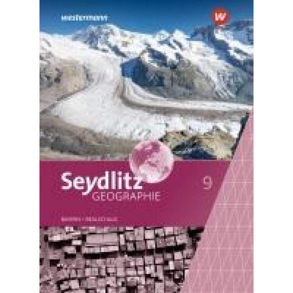 9783507532687 - Seydlitz Geographie - Ausgabe 2016 für Realschulen in Bayern m 1 Buch m 1 Online-Zugang Gebunden 9783507532687 - Seydlitz Geographie - Ausgabe 2016 für Realschulen in Bayern m 1 Buch m 1 Online-Zugang Gebunden
