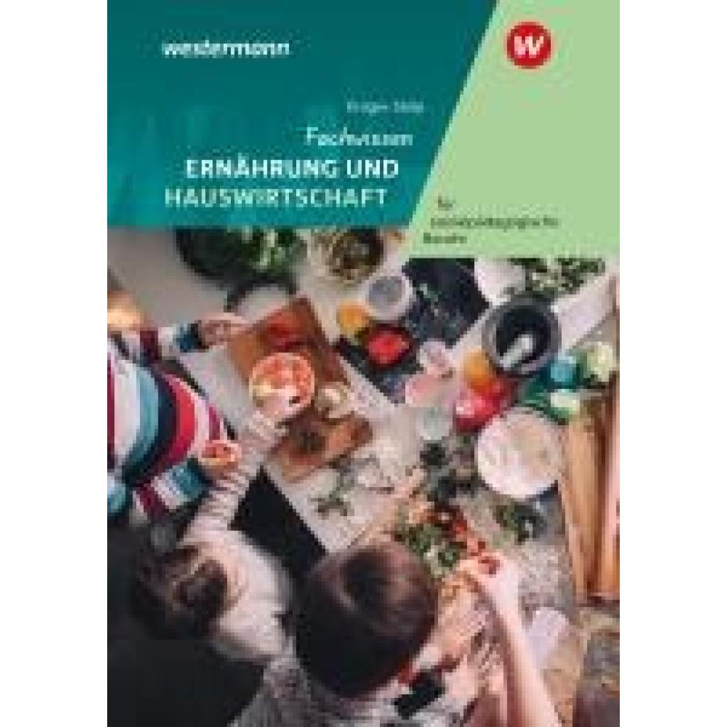 Krüger-Stolp, Katja: Fachwissen Ernährung und Hauswirtschaft für sozialpädagogische Berufe. Schülerband