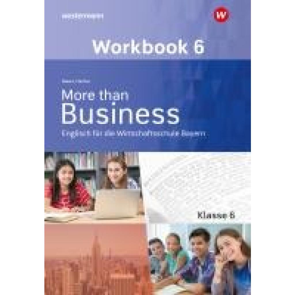 9783427206620 - More than Business - Englisch an der Wirtschaftsschule in Bayern - Thomas Bauer Elena Fischer Kartoniert (TB) 9783427206620 - More than Business - Englisch an der Wirtschaftsschule in Bayern - Thomas Bauer Elena Fischer Kartoniert (TB)
