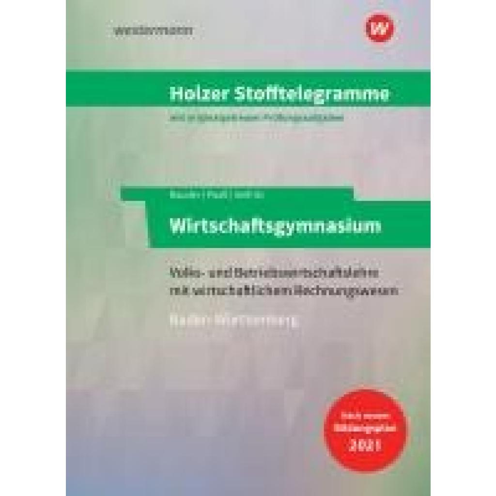 9783427151272 - Seifritz Christian Holzer Stofftelegramme Baden-Württemberg - Wirtschaftsgymnasium Aufgaben 9783427151272 - Seifritz Christian Holzer Stofftelegramme Baden-Württemberg - Wirtschaftsgymnasium Aufgaben