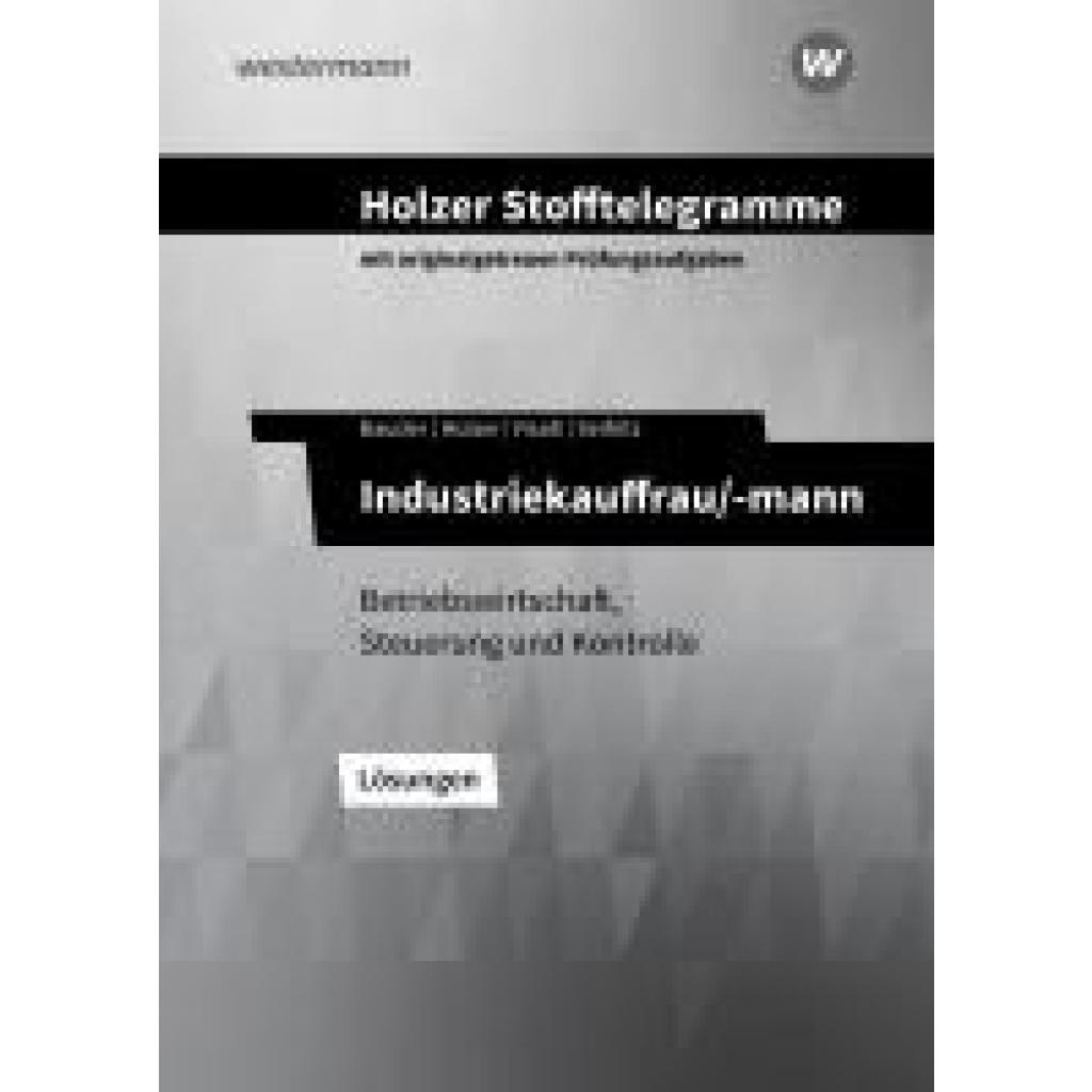 9783427151159 - Seifritz Christian Holzer Stofftelegramme - Industriekauffrau -mann Lösungen Baden-Württemberg