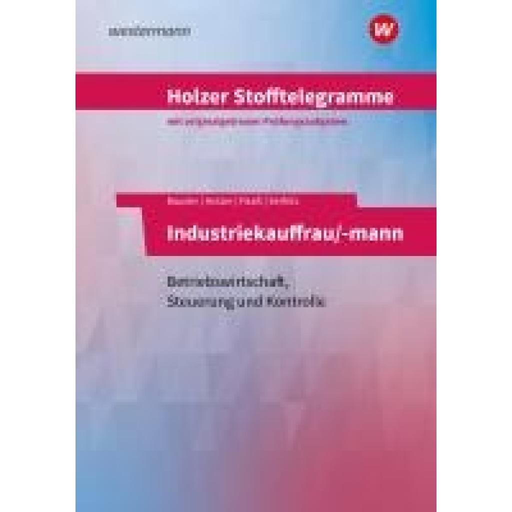 9783427150893 - Seifritz Christian Holzer Stofftelegramme - Industriekauffrau -mann Aufgabenband Baden-Württemberg 9783427150893 - Seifritz Christian Holzer Stofftelegramme - Industriekauffrau -mann Aufgabenband Baden-Württemberg