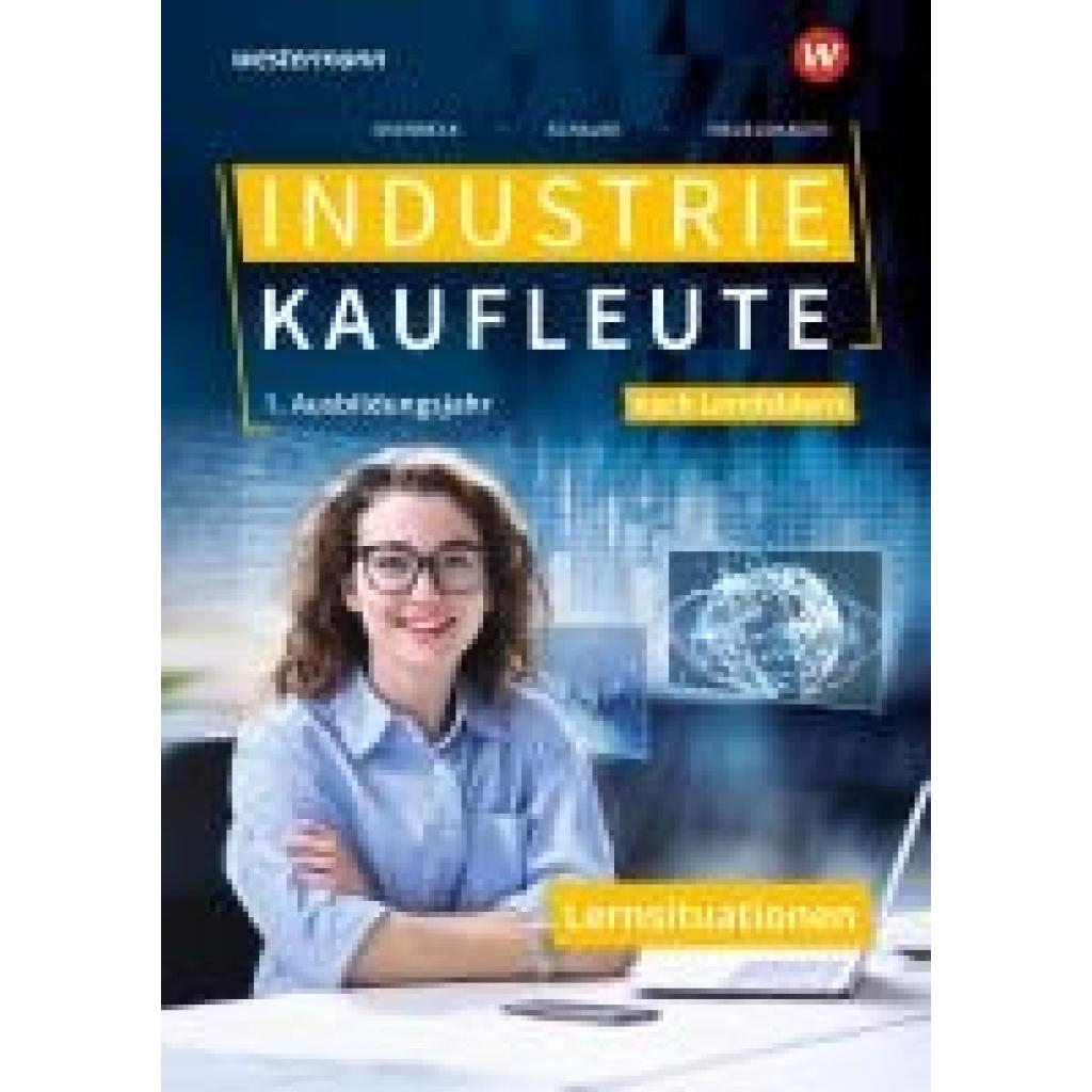 9783427146384 - Schajek Markus Industriekaufleute - Ausgabe nach Ausbildungsjahren und Lernfeldern