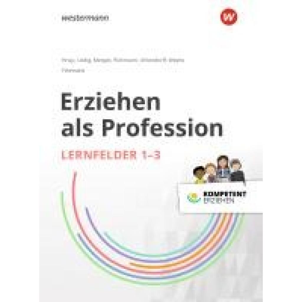 9783427127338 - Kompetent erziehen m 1 Buch m 1 Online-Zugang - Josephine Bergelt Rainer Bergmann Nicole Börner Rita Braches-Chyrek Dominik Braun Ernst Christian Friedrich Gebunden 9783427127338 - Kompetent erziehen m 1 Buch m 1 Online-Zugang - Josephine Bergelt Rainer Bergmann Nicole Börner Rita Braches-Chyrek Dominik Braun Ernst Christian Friedrich Gebunden
