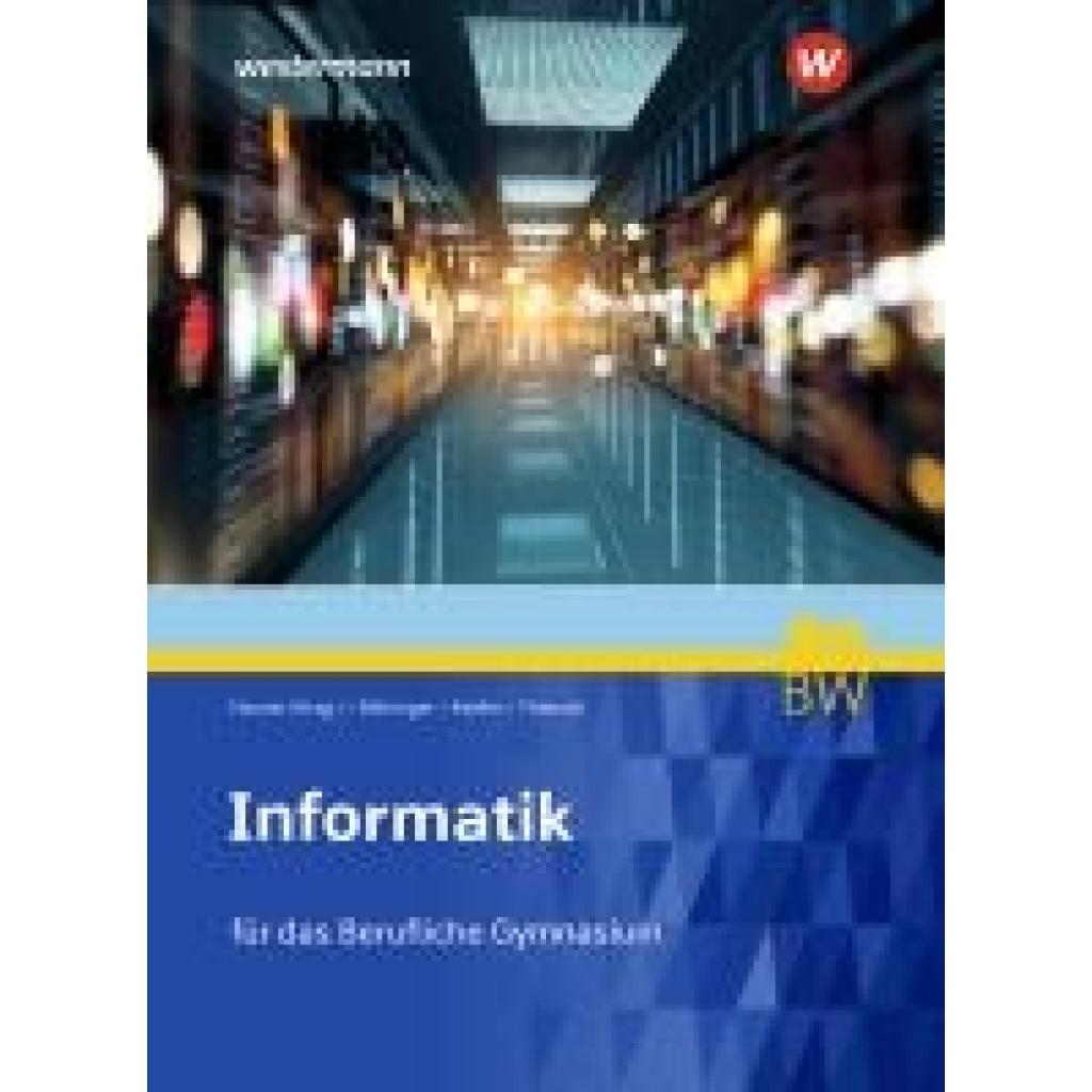 9783427093954 - Informatik für Berufliche Gymnasien in Baden-Württemberg - Bernhard Hauser Kartoniert (TB) 9783427093954 - Informatik für Berufliche Gymnasien in Baden-Württemberg - Bernhard Hauser Kartoniert (TB)