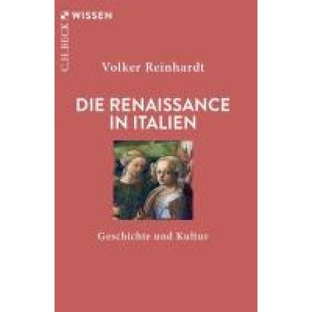 Reinhardt, Volker: Die Renaissance in Italien