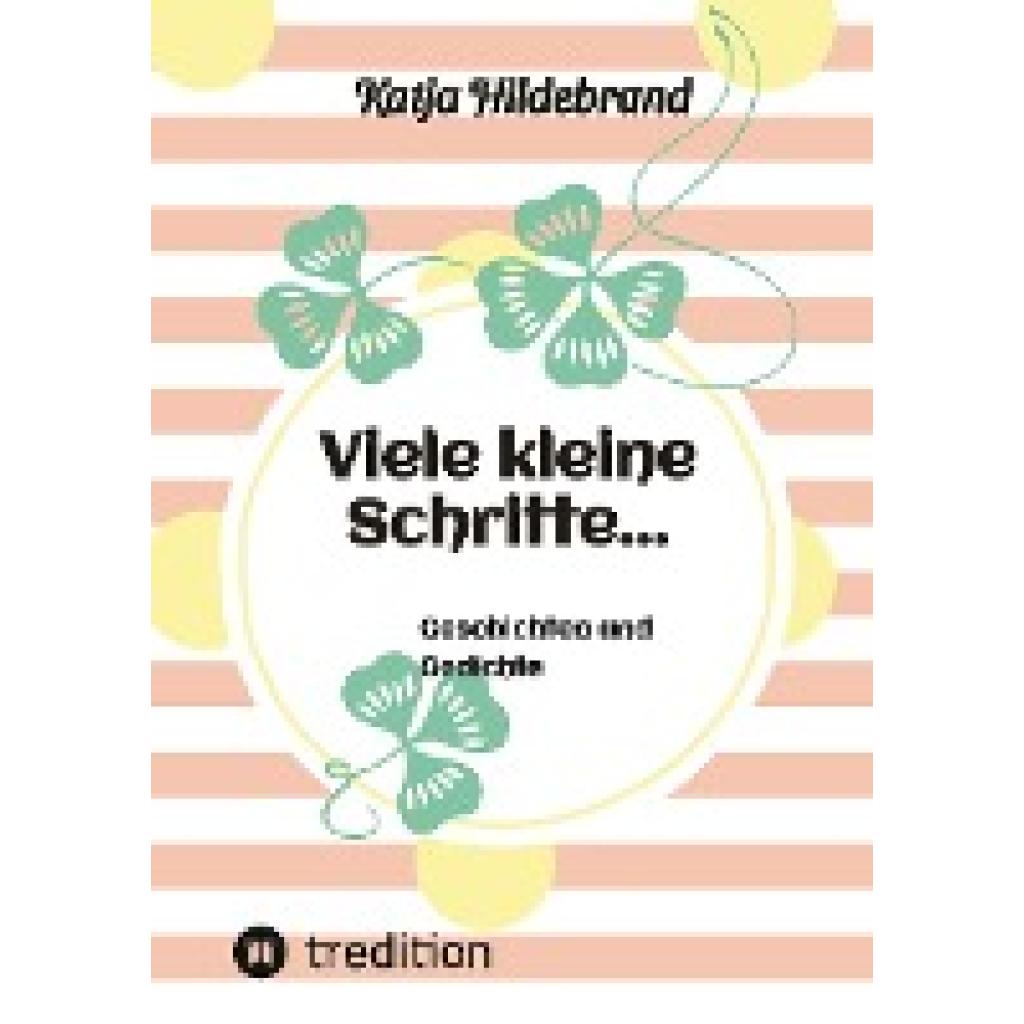 Hildebrand, Katja: Viele kleine Schritte...