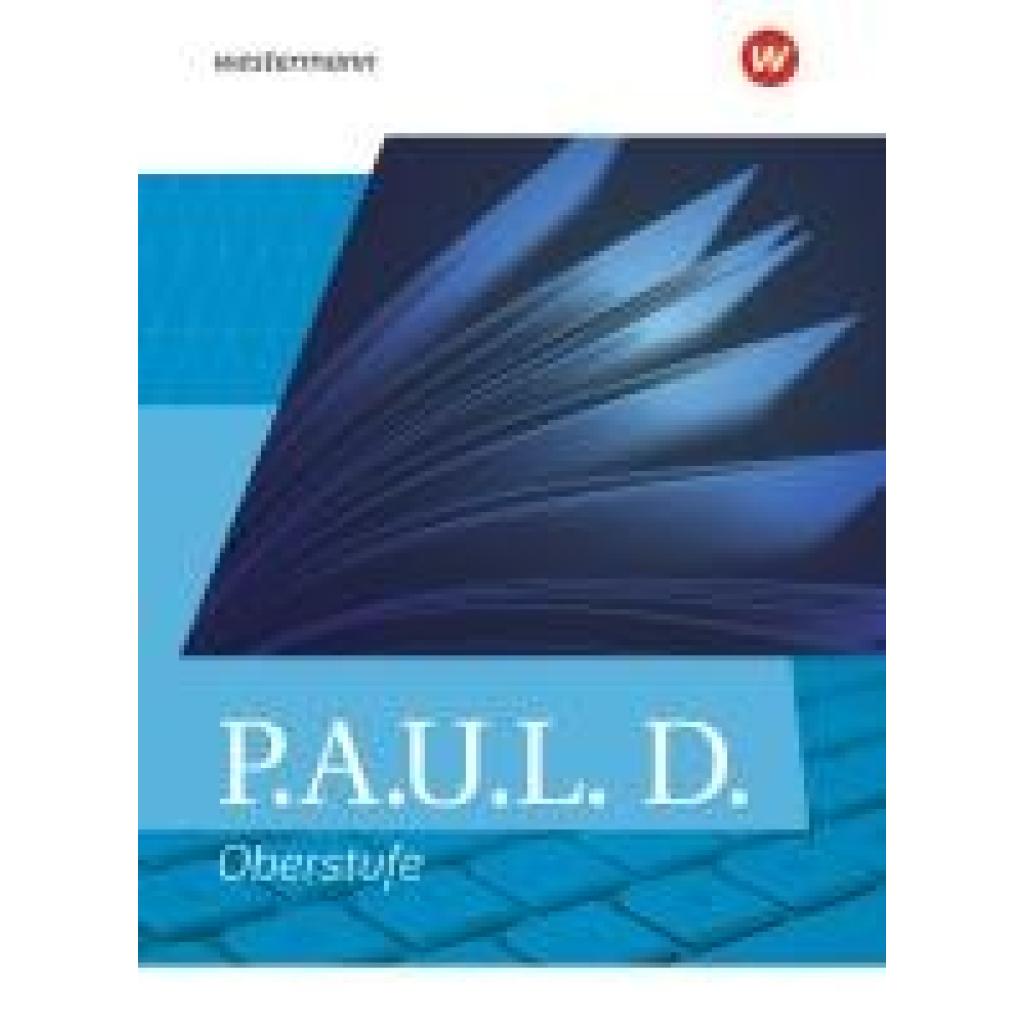 9783141290394 - PAUL D (Paul) Allgemeine Ausgabe für die Oberstufe Schülerband (gebundener Einband) 9783141290394 - PAUL D (Paul) Allgemeine Ausgabe für die Oberstufe Schülerband (gebundener Einband)